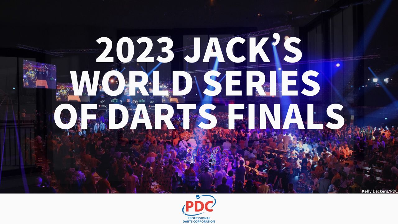 2023 Jack’s World Series of Darts Finals（ワールドシリーズ オブ ダーツ ファイナルズ）